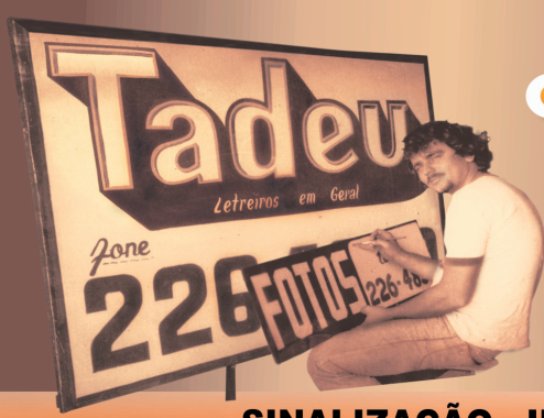 Arquivo da comunicação visual Tadeu com pintura de letreiro.